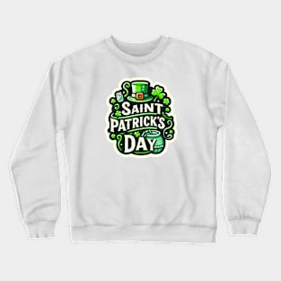 Saint Patricks Day Crewneck Sweatshirt